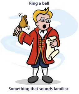 Ring a bell idiom
